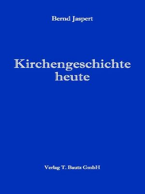 cover image of Kirchengeschichte heute